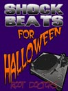 Shock Beats For Halloween